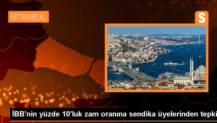 Enerji İş Sendikası, İBB’nin yüzde 10’luk zam teklifine tepki gösterdi