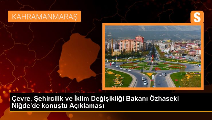 Çevre Bakanı Özhaseki: Şu anda 307 bin konut inşaatı devam ediyor